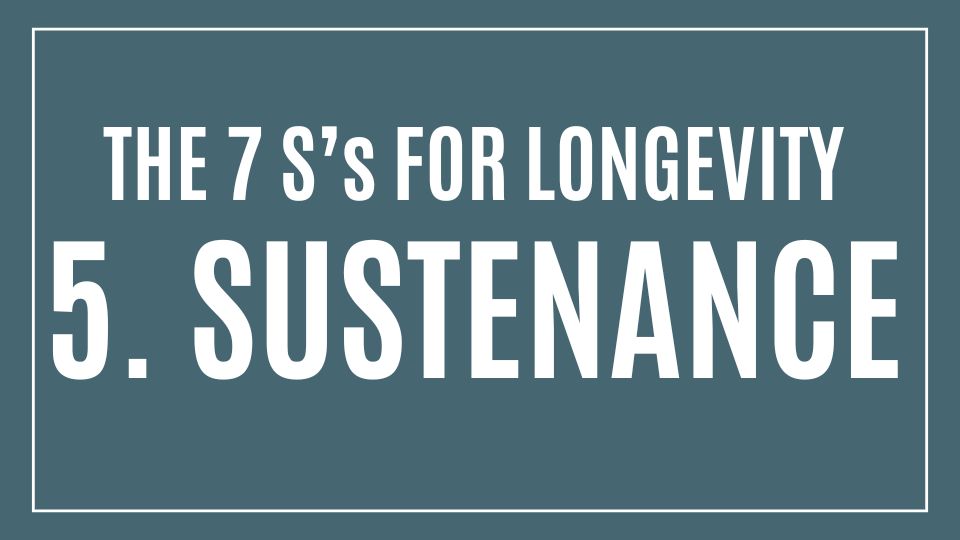 5. SUSTENANCE
